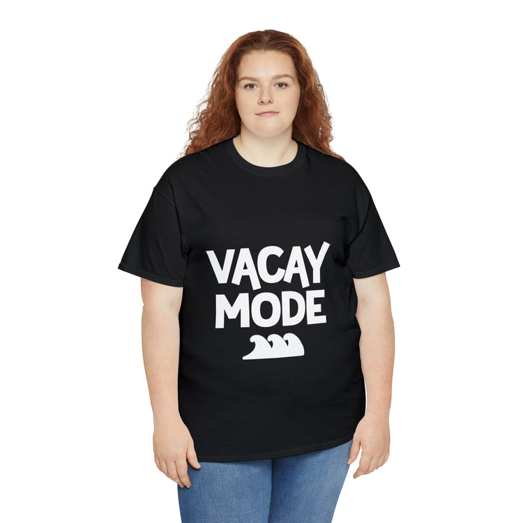 Shirt Funny Vacay Mode Travel Explore Vacation Adventure Companion T-Shirt Unisex Heavy Cotton Tee