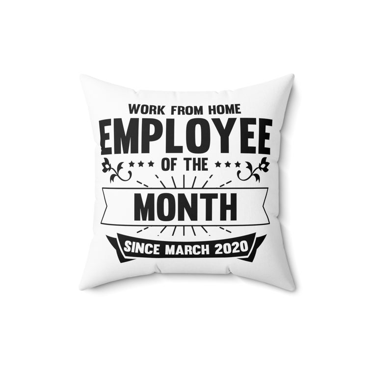 Humorous Workplace Department Candidates Employment Polyester Square Pillow