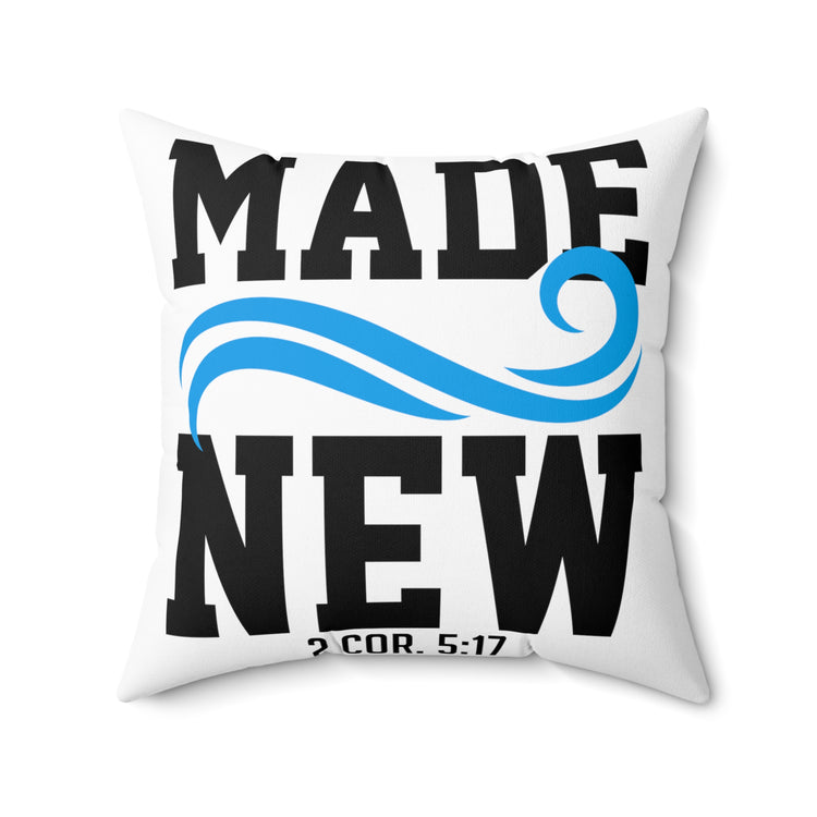 Inspirational Renewed Christians Statements Catholic Scripture Spun Polyester Square Pillow