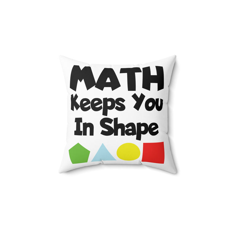 Humorous Math Mathematics Computing Calculations Spun Polyester Square Pillow