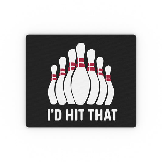 Funny Bowlers Saying Cool Graphic Tee Shirt Gift | Novelty I'd Hit That Bowling Sports Fan Men Women T Shirt Rectangular Mouse Pad