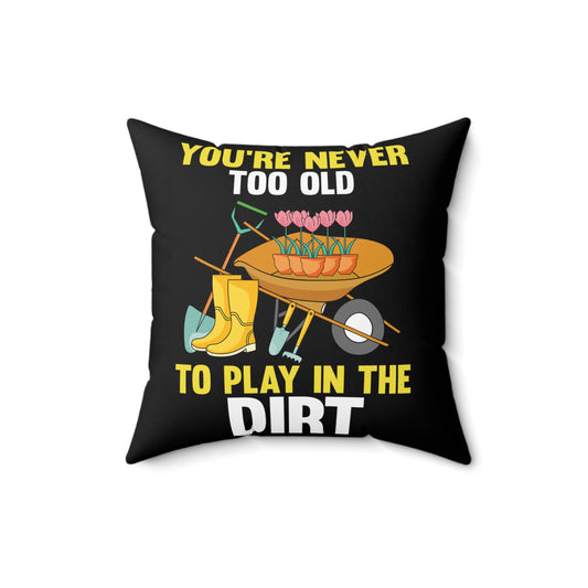 Humorous Gardener Gardening Tillage Novelty Florist Floriculturist Spun Polyester Square Pillow