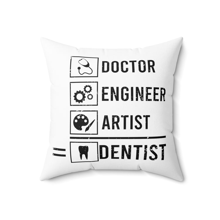 Humorous Orthodontics Orthodontist Tooth Medicine Spun Polyester Square Pillow