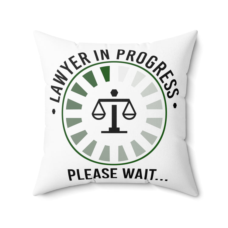 Novelty Undergraduate Upcoming Legal Practitioner attorney Spun Polyester Square Pillow