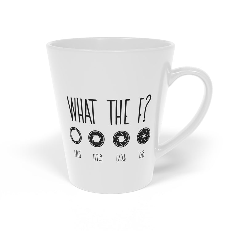 What The F? Funny Photographer Videographer Latte Mug, 12oz