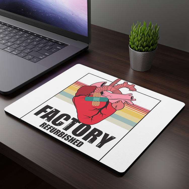 Novelty Factory Refurbished Hearts Recovering Patients Sayings Rectangular Mouse Pad