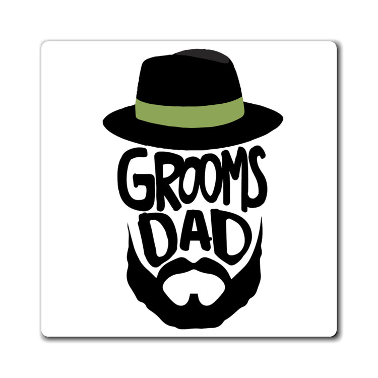 Funny Groom Father Wedding Bachelors Dad Wedding Dad Grooms Bridal Engagement Fiances Magnets