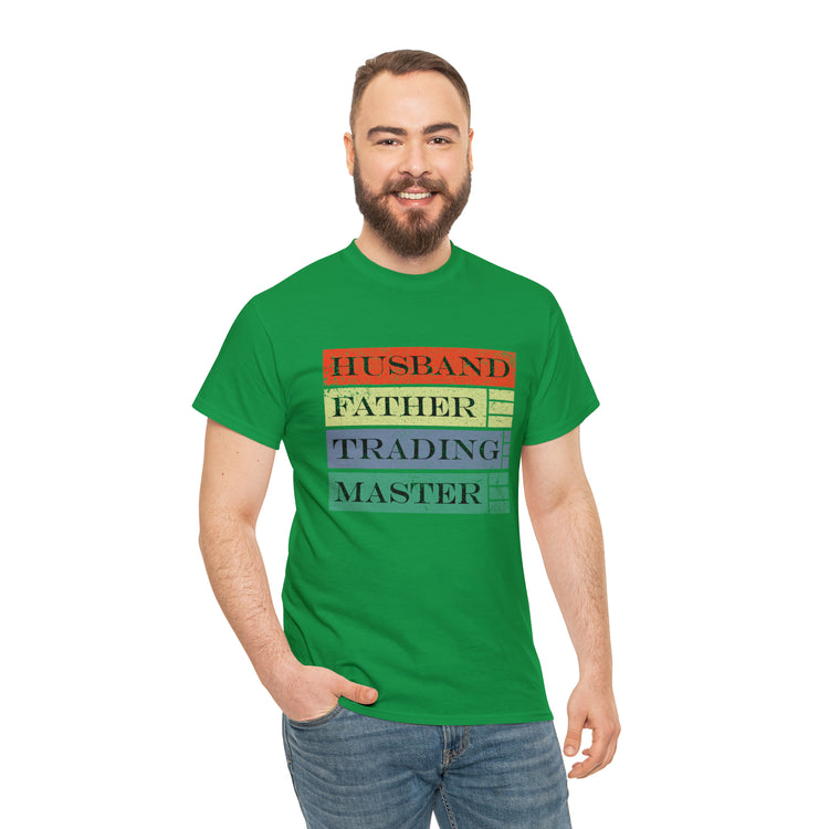 Shirt Funny Husband Trading Experts Gag Unexpected laughter Playful T-Shirt Unisex Heavy Cotton Tee