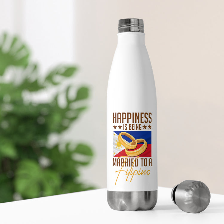 Humorous Happiness Is Married To Filipino Asian Wife Husband Novelty Marriage Nationalistic Philippines Flag 20oz Insulated Bottle