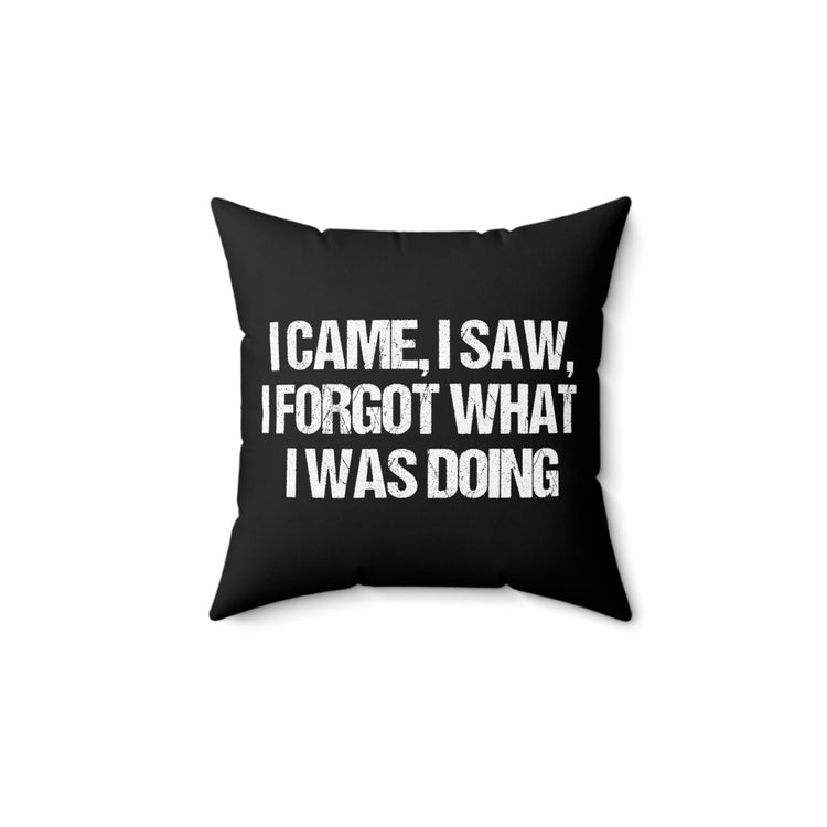 Humorous Forgetful Introvert Sarcastically Ironic Inattentively Awkward Sayings Spun Polyester Square Pillow