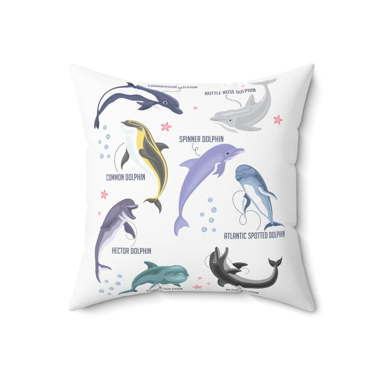 Inspirational Environmentalism Dolphin Motivational Conservationist Appreciation Sayings Spun Polyester Square Pillow