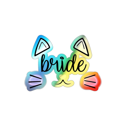 Bride Cat Bachelorette Team Bride Shirt Bridal Holographic Die-cut Stickers