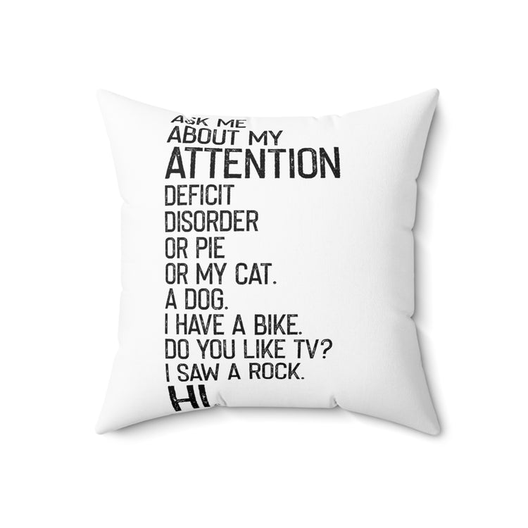 Inspirational ADHD Awareness Empowering Encouraging Line Spun Polyester Square Pillow