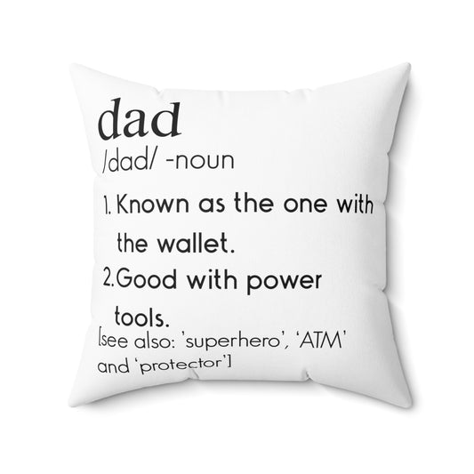 Humorous Daddies Definition Mockery Sarcastic Spun Polyester Square Pillow