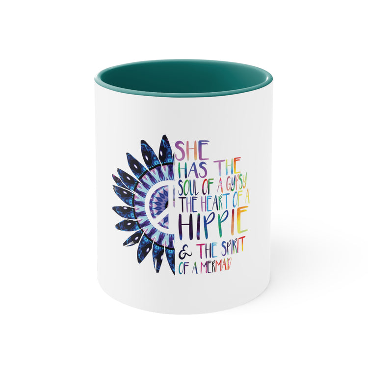 She Has The Soul Of Gypsy Heart Of Hippie Spirit 11oz Accent Mug