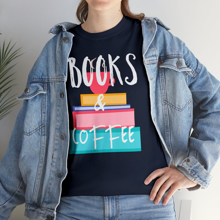 Shirt Funny Books And Coffee Literature Bookish Reading Bookworm T-Shirt Unisex Heavy Cotton Tee