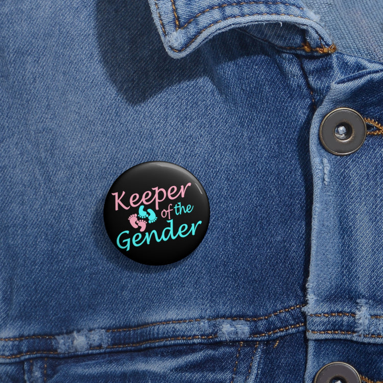 Keeper of The Gender Custom Pin Buttons