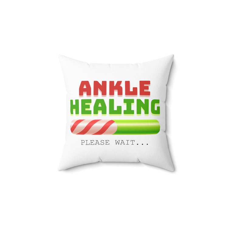 Humorous Anklebone Recuperation Rehabilitation Betterment Astragalus Osseus Convalescense Spun Polyester Square Pillow