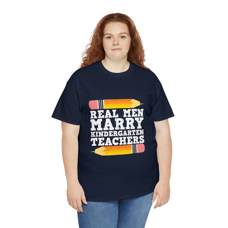 Shirt Funny Real Guys Marry Teachers Appreciation Teaching Classroom Educator School T-Shirt Unisex Heavy Cotton Tee