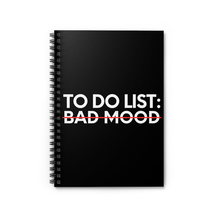 Funny Saying To Do List Bad Mood Sarcasm Women Men Sassy Novelty Sarcastic Wife To Do List Bad Mood Dad Gag Spiral Notebook - Ruled Line
