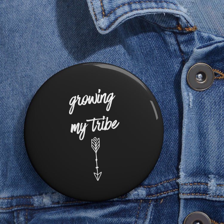 Growing My Tribe Future Mom Baby Bump Custom Pin Buttons