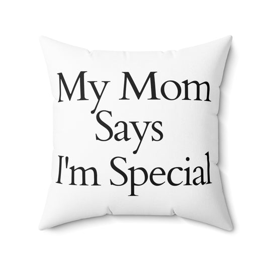 Inspirational Mommy's Favorite Kiddo Uplifting Spun Polyester Square Pillow