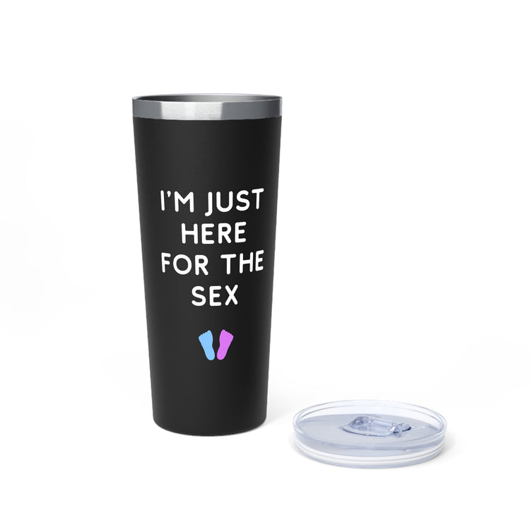 I'm Just Here For The Sex Gender Reveal Copper Vacuum Insulated Tumbler, 22oz