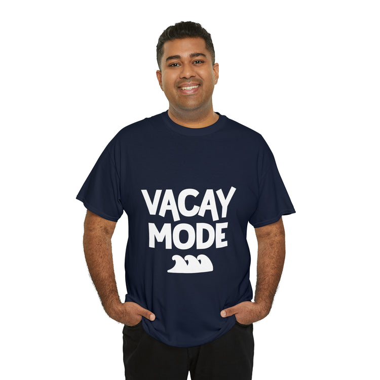 Shirt Funny Vacay Mode Travel Explore Vacation Adventure Companion T-Shirt Unisex Heavy Cotton Tee