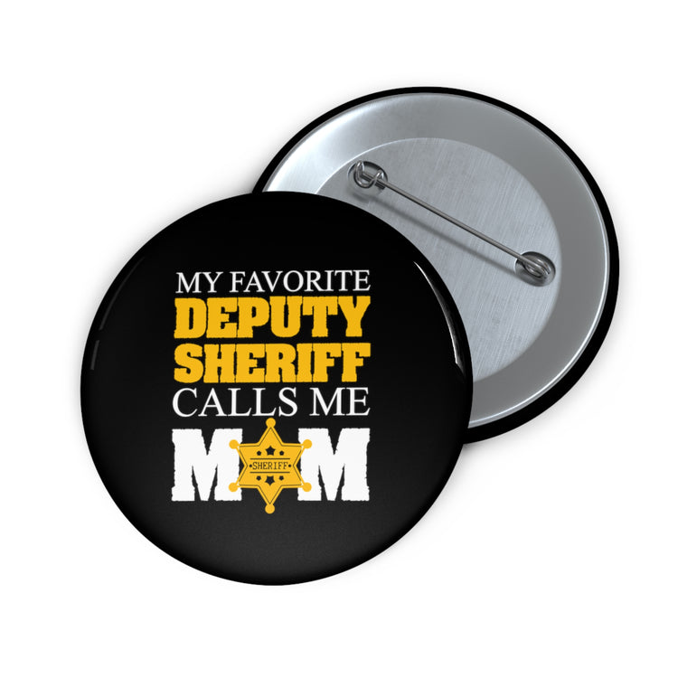 Cute Glad Mom County Officer Beloved Subordinate Tee Shirt Custom Pin Buttons