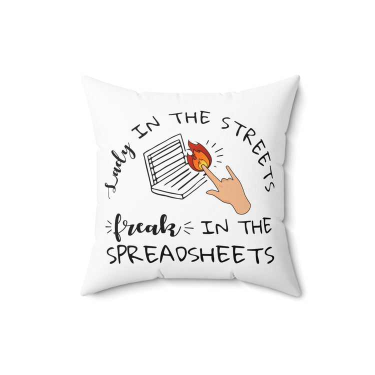 Hilarious Accountant Financial Statements Reports Enthusiast Spun Polyester Square Pillow