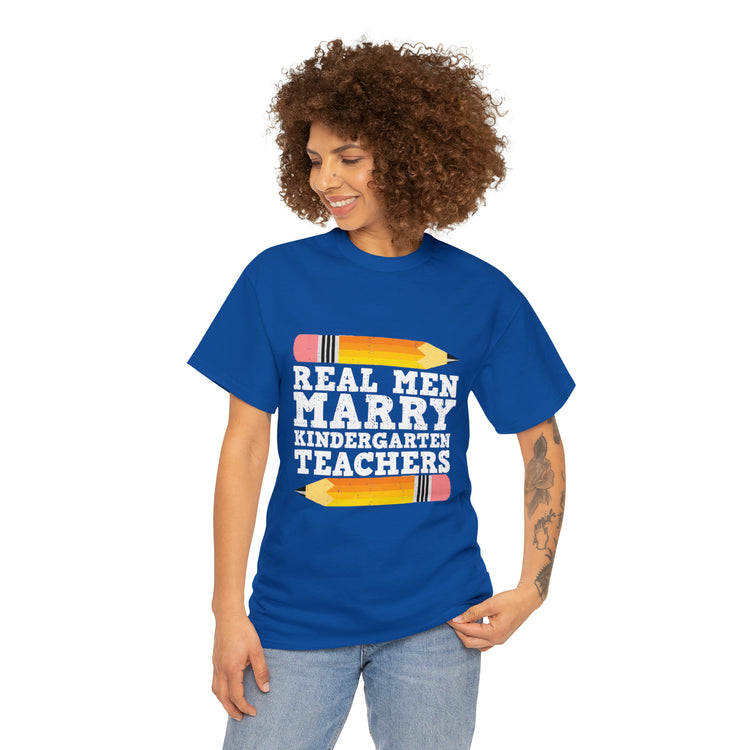 Shirt Funny Real Guys Marry Teachers Appreciation Teaching Classroom Educator School T-Shirt Unisex Heavy Cotton Tee