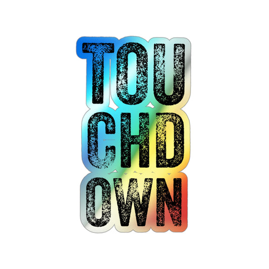 Touchdown Football Game Day Sunday Funday | Weekend Holographic Die-cut Stickers
