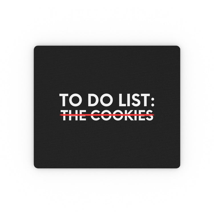 Funny Saying To Do List The Cookies Christmas Women Men Gag Novelty  To Do List The Cookies Christmas Wife  Rectangular Mouse Pad