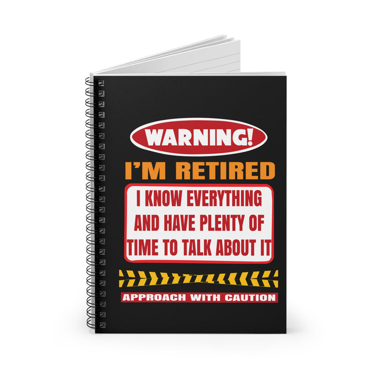 Humorous Warning I'm Retired Grandmother Spiral Notebook - Ruled Line