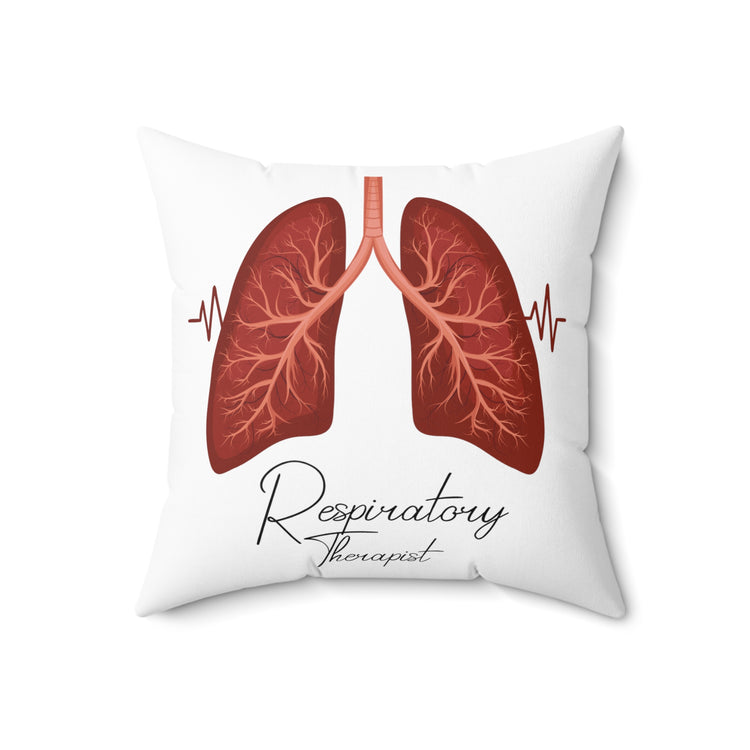 Hilarious Respiratory Therapist Cardiopulmonary Breathing Cardiologist Pulmonologist Fan Spun Polyester Square Pillow