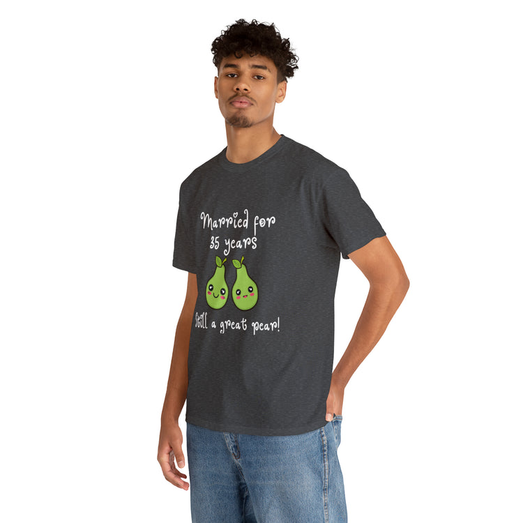 Shirt Funny Married for 35 Years Still Good Pear Humor Anniversary T-Shirt Unisex Heavy Cotton Tee