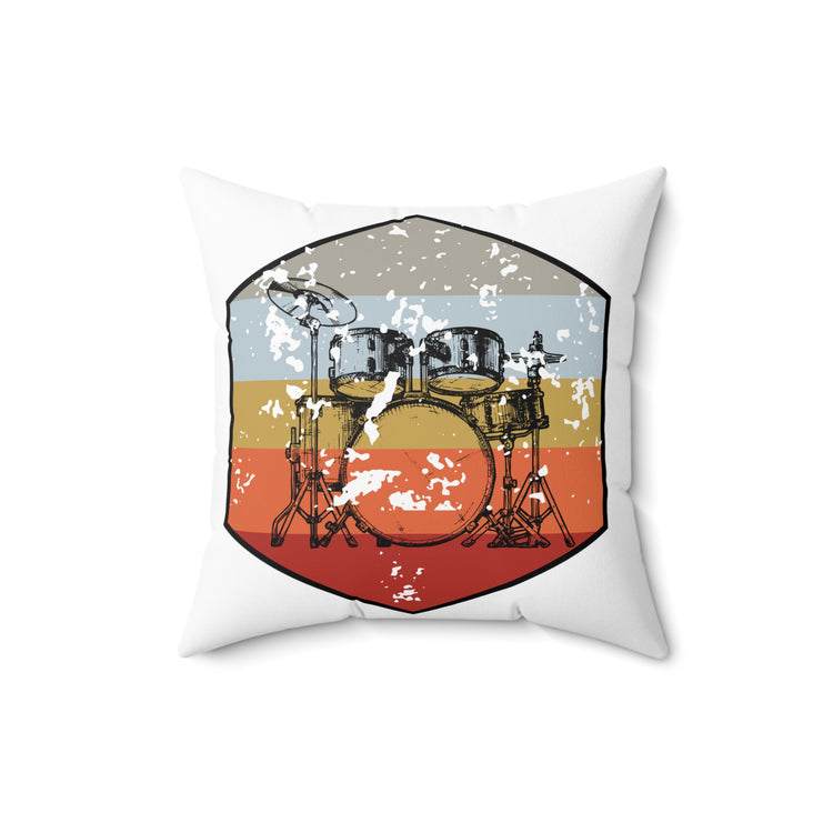 Novelty Drummer Quote Men Women Spun Polyester Square Pillow