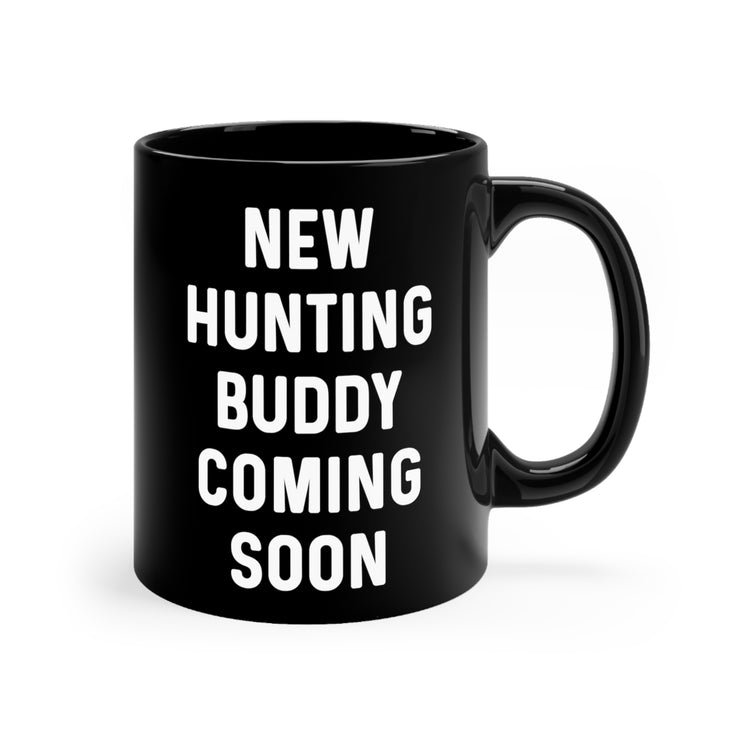 New Hunting Buddy Coming Soon Baby Bump Black mug 11oz