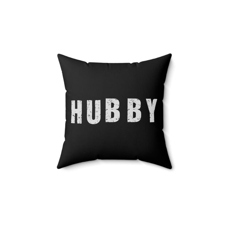 Hubby Honeymoon Honeymoon Just Married Spun Polyester Square Pillow