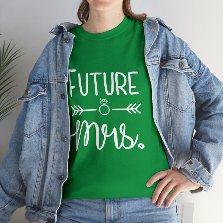 Shirt Funny Future MRS Cheers Bitches Bridal Shower Wedding Bride T-Shirt Unisex Heavy Cotton Tee