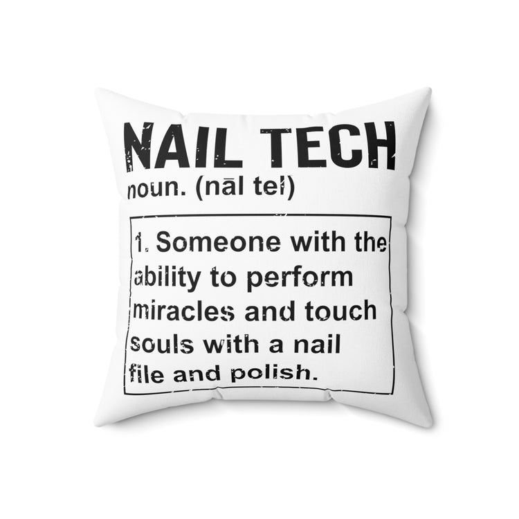 Humorous Manicurist Beautician Cosmetician Cosmetology Manicure Pedicure  Spun Polyester Square Pillow