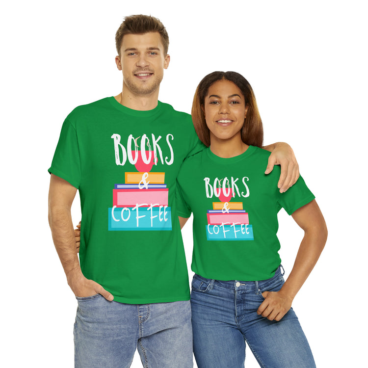 Shirt Funny Books And Coffee Literature Bookish Reading Bookworm T-Shirt Unisex Heavy Cotton Tee