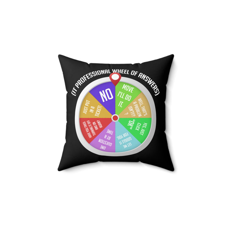 Novelty IT Professional Wheel Of Answers Tech Information Infotech Computer Information's Spun Polyester Square Pillow