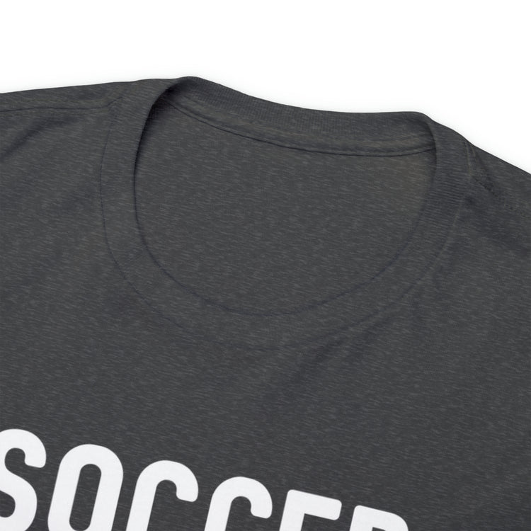 Shirt Funny Soccer Is My Favorite Sport Athlete's Favorite Player T-Shirt Unisex Heavy Cotton Tee