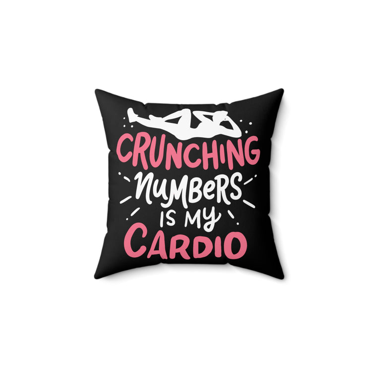 Math Teacher Accountant Accounting Gift  Crunching Spun Polyester Square Pillow