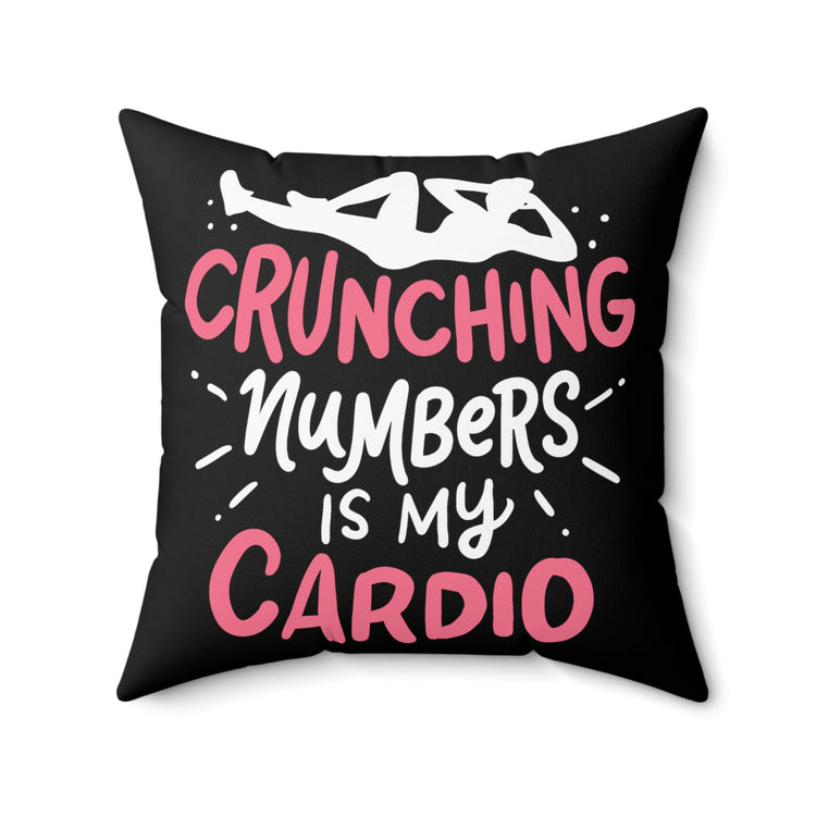 Math Teacher Accountant Accounting Gift  Crunching Spun Polyester Square Pillow