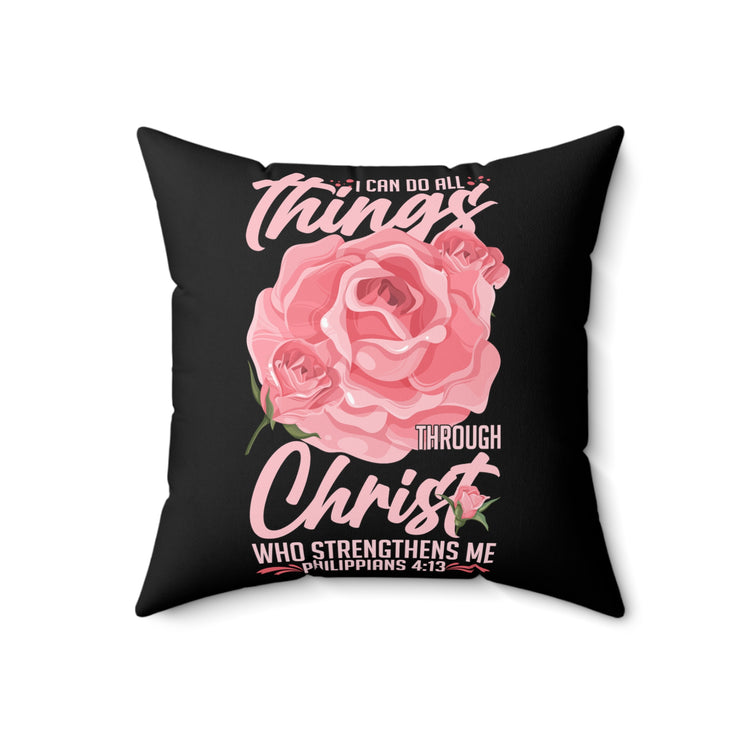 Inspirational Christianity Devotees Flowery Philippians Religious Scriptures Uplifting Spun Polyester Square Pillow