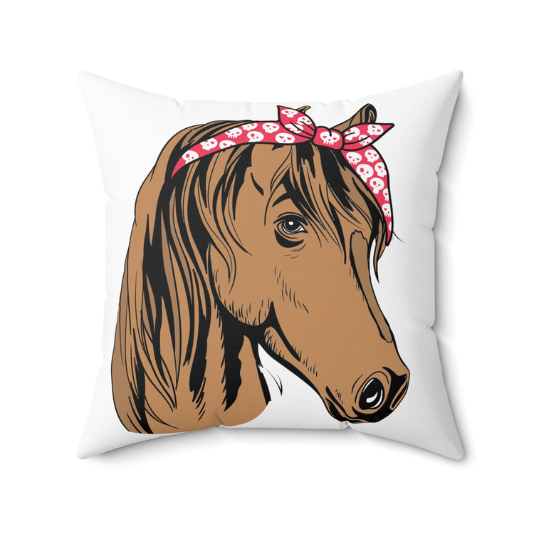 Hilarious Horsemanship Equestrianism Equestrian Enthusiast Spun Polyester Square Pillow