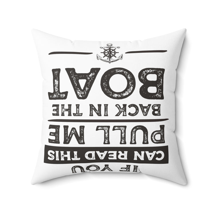 Hilarious Speedboat Watercraft Tugboats Longboat Boating Spun Polyester Square Pillow