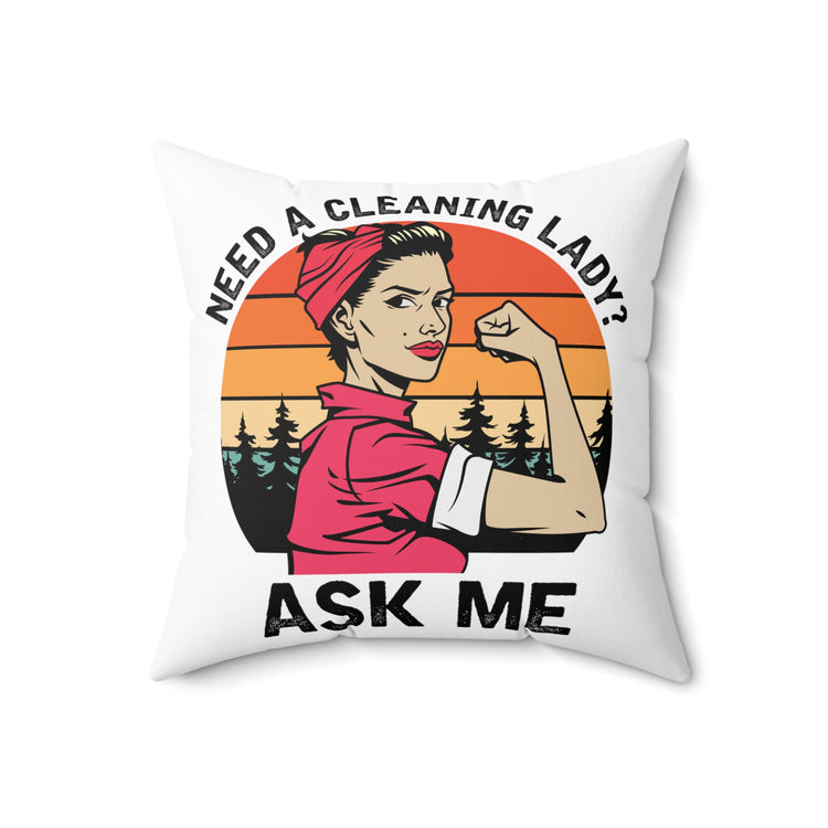 Humorous Cleaning Ladies Empowering Illustration Mockeries Spun Polyester Square Pillow